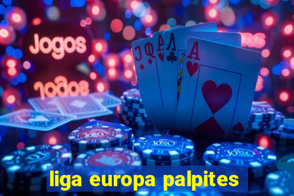 liga europa palpites