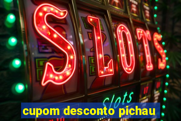 cupom desconto pichau