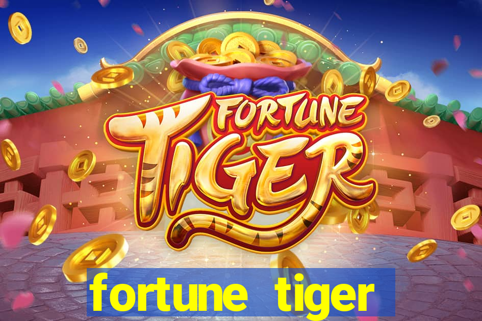 fortune tiger aposta 1 real