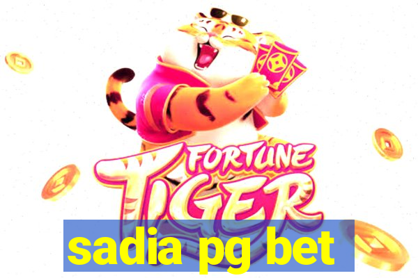 sadia pg bet