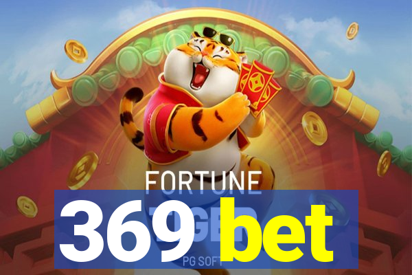 369 bet