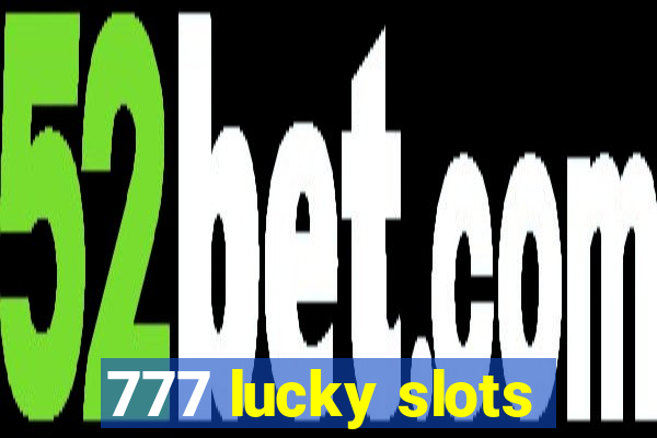 777 lucky slots