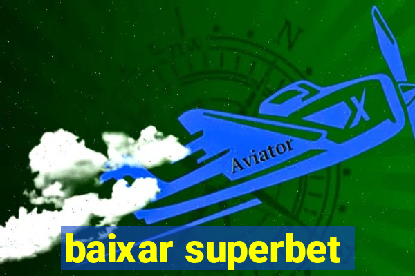 baixar superbet