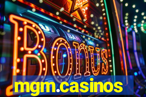 mgm.casinos