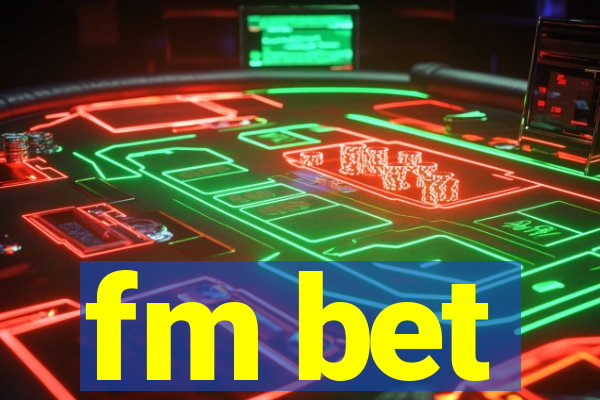 fm bet