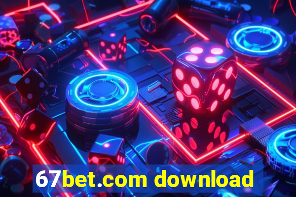 67bet.com download