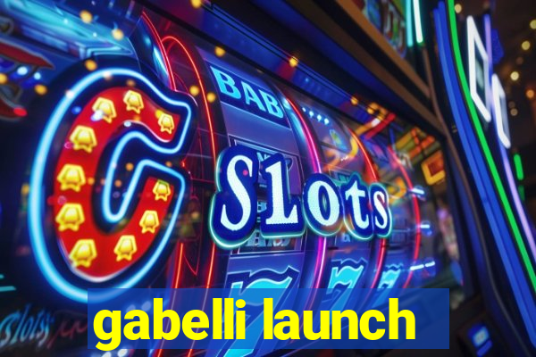 gabelli launch