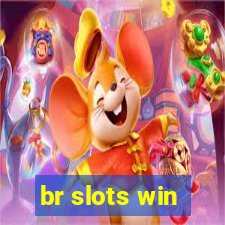 br slots win