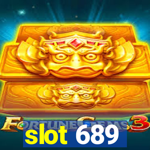 slot 689