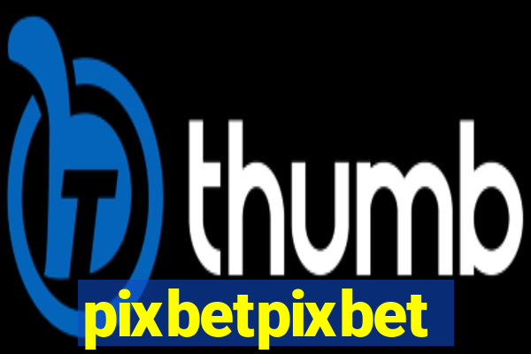 pixbetpixbet