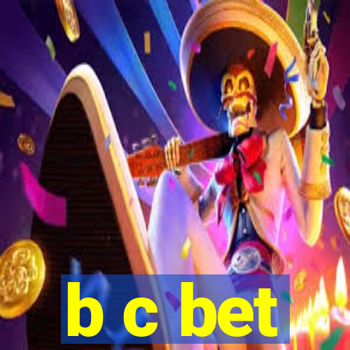 b c bet