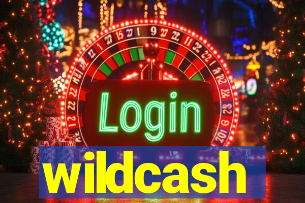 wildcash