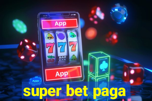 super bet paga