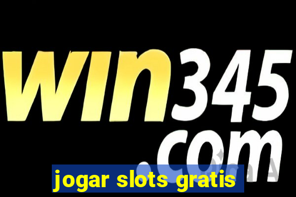 jogar slots gratis