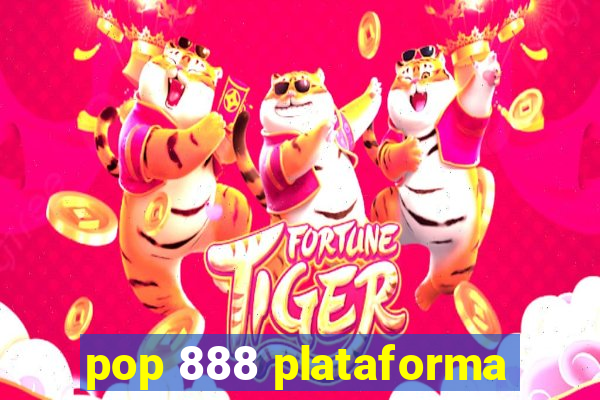 pop 888 plataforma