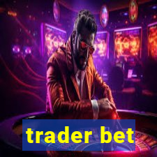 trader bet