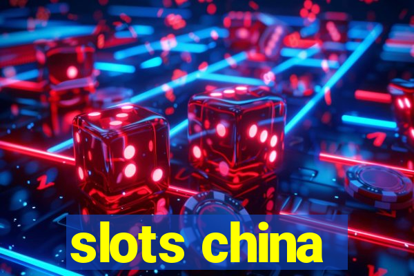 slots china