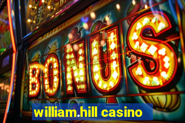 william.hill casino