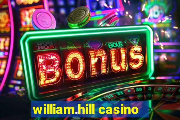 william.hill casino