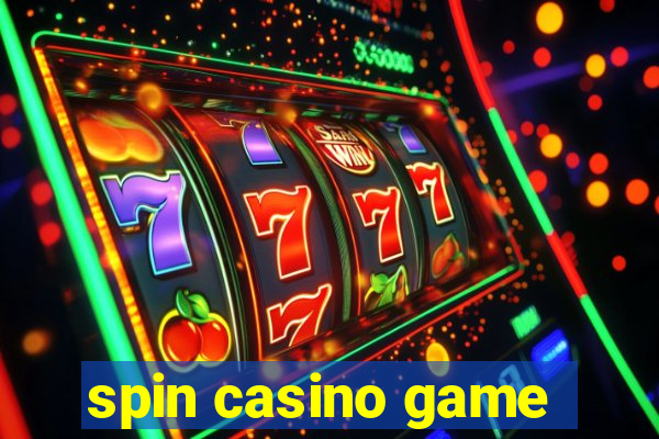 spin casino game