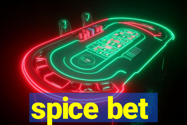 spice bet