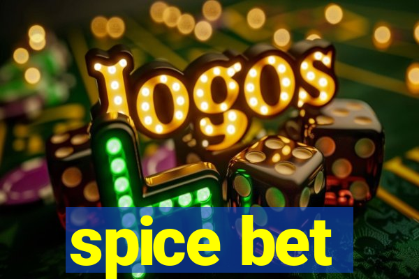 spice bet