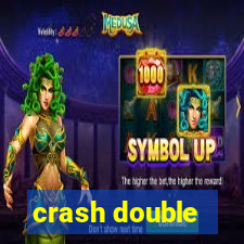 crash double