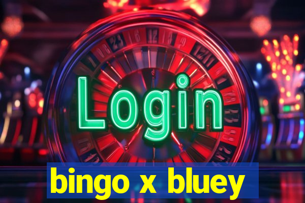 bingo x bluey