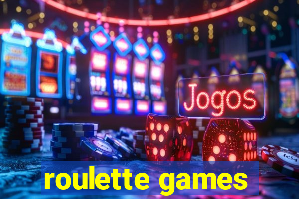 roulette games