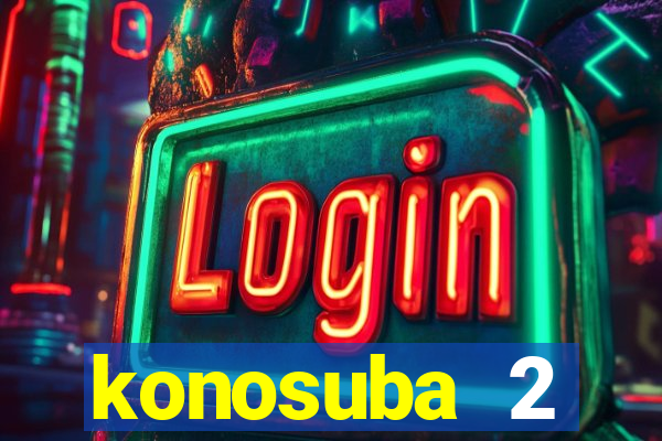 konosuba 2 temporada dublado