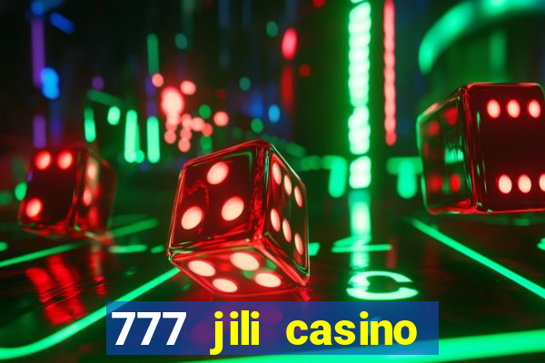 777 jili casino online slot