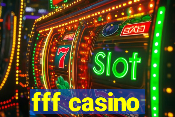 fff casino