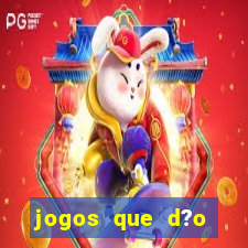 jogos que d?o dinheiro s?o confiáveis