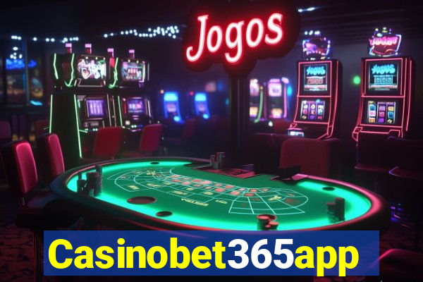 Casinobet365app