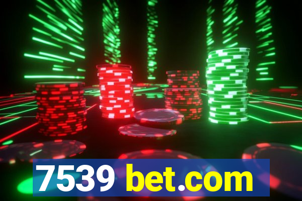 7539 bet.com