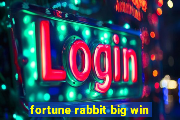 fortune rabbit big win