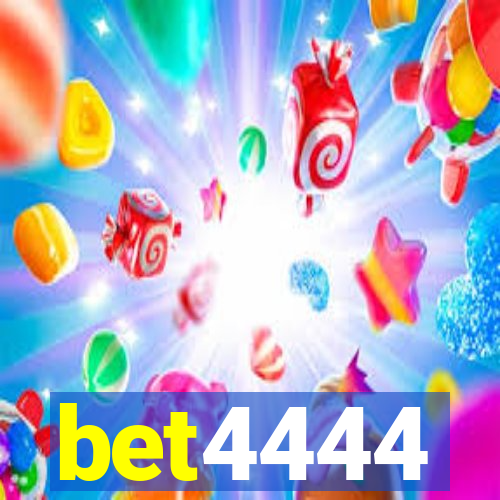 bet4444