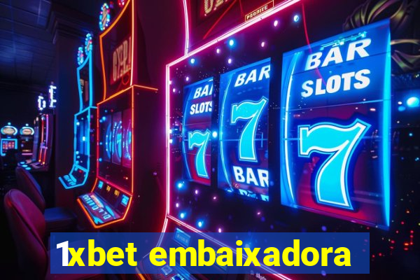 1xbet embaixadora