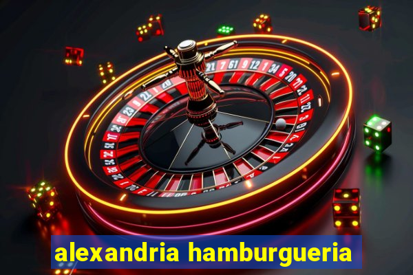 alexandria hamburgueria