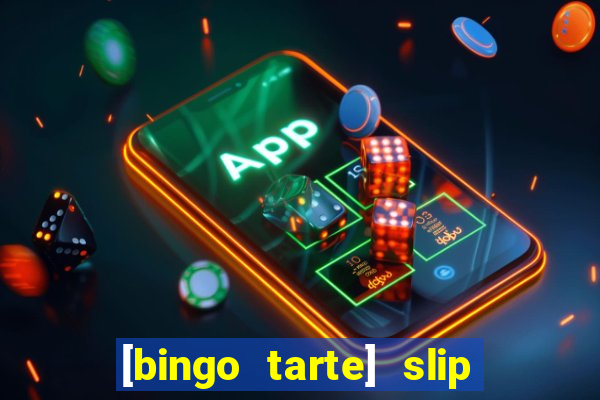 [bingo tarte] slip & stop 1988 part 1