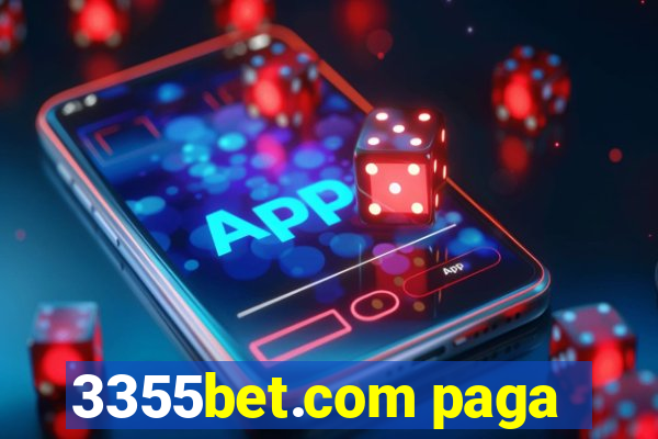 3355bet.com paga