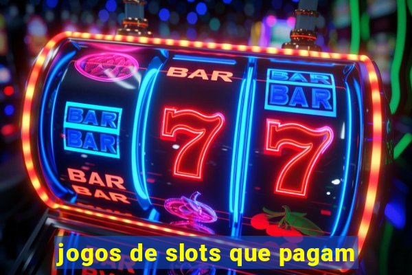 jogos de slots que pagam