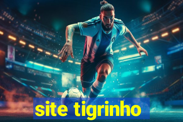 site tigrinho