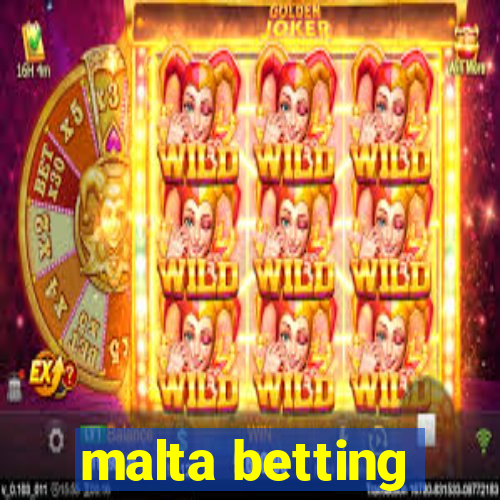 malta betting