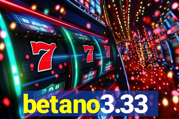 betano3.33