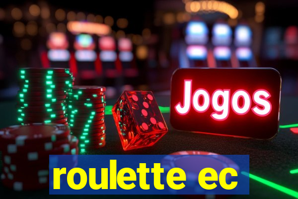 roulette ec