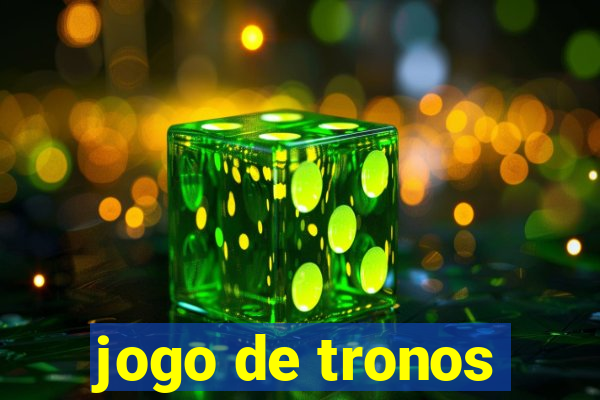 jogo de tronos