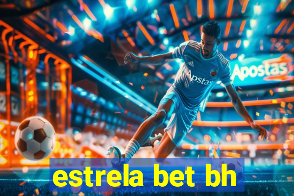 estrela bet bh