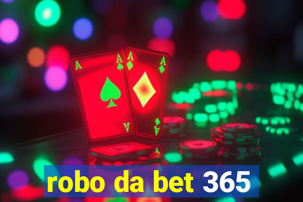 robo da bet 365