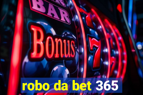 robo da bet 365